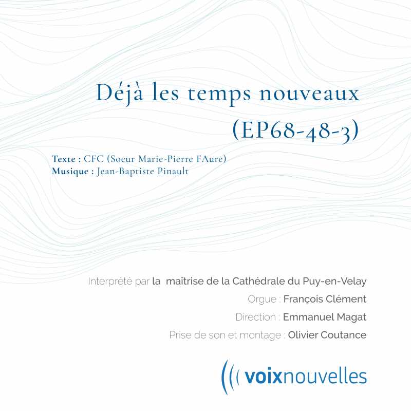 Déjà les temps nouveaux