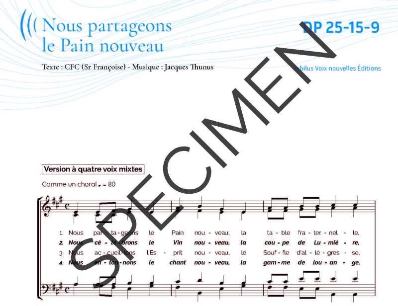 Nous partageons le pain nouveau