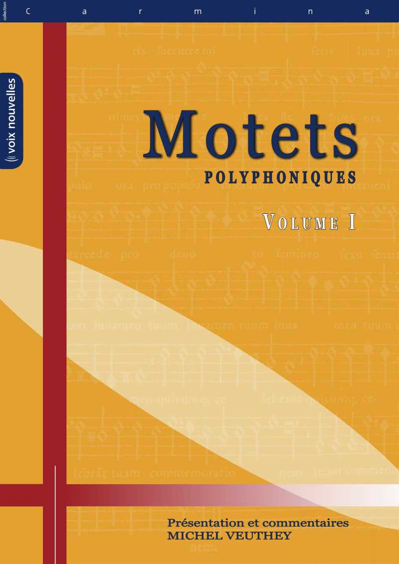 Motets polyphoniques - volume I