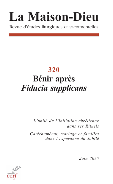 La Maison-Dieu n°320 : bénir après Fiducia Supplicans